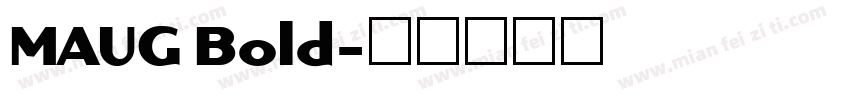 MAUG Bold字体转换